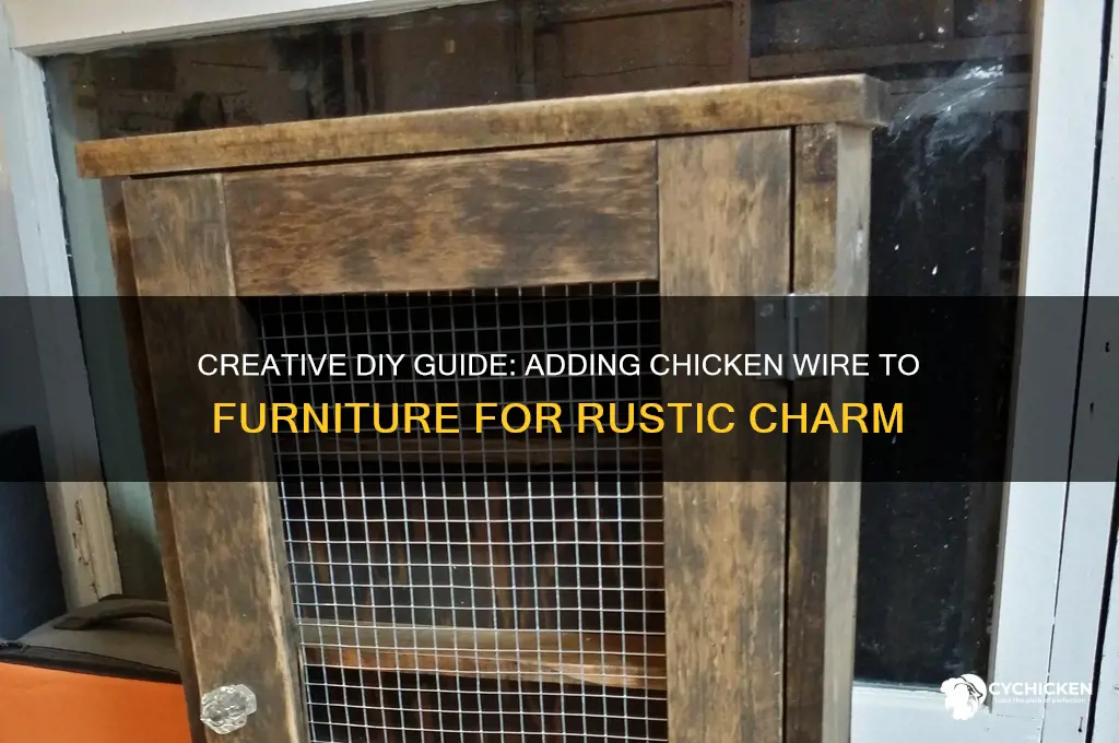 how to add chicken wire to furniture