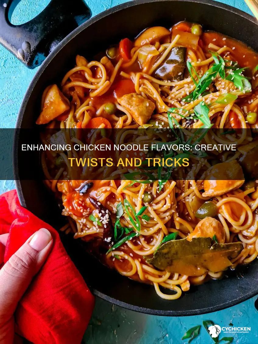 how to add more flavoe to chicken and noodles