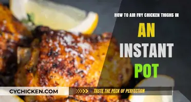 Crispy Air Fry Chicken Thighs in Your Instant Pot: Easy Recipe