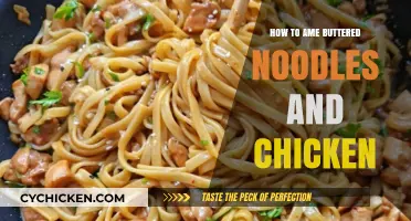 Easy Buttered Noodles and Chicken Recipe: Quick Comfort Food Guide