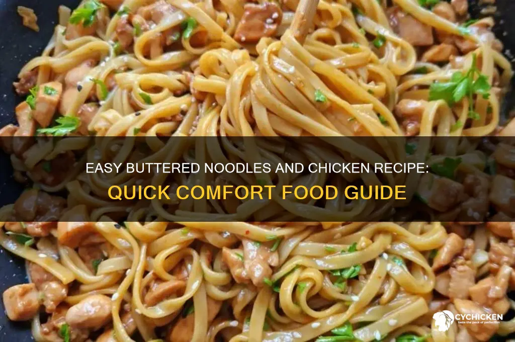 how to ame buttered noodles and chicken