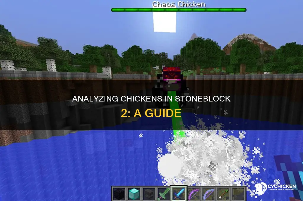 how to analyze a chicken in stoneblock 2