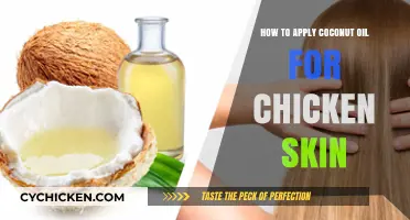 Coconut Oil for Chicken Skin: Application Techniques
