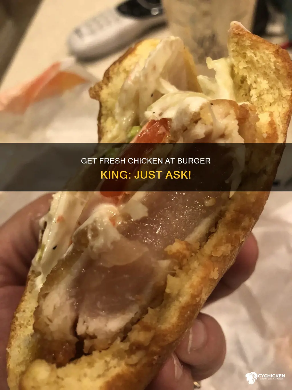 how to ask for fresh chicken in burger king