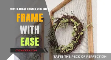 Attaching Chicken Wire: Quick and Easy Framing