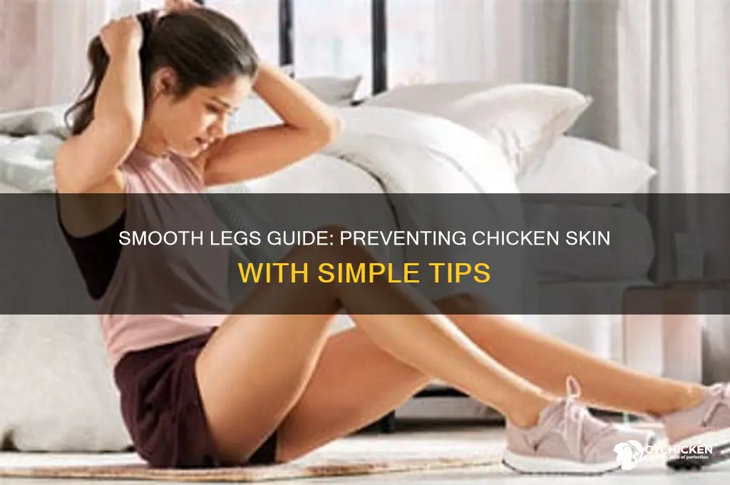 how to avoid chicken skin on legs