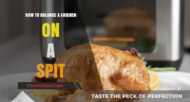 Balancing a Chicken on a Spit: Tips and Techniques
