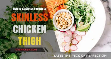 Effortless Batch Cooking: Mastering Boneless Skinless Chicken Thighs