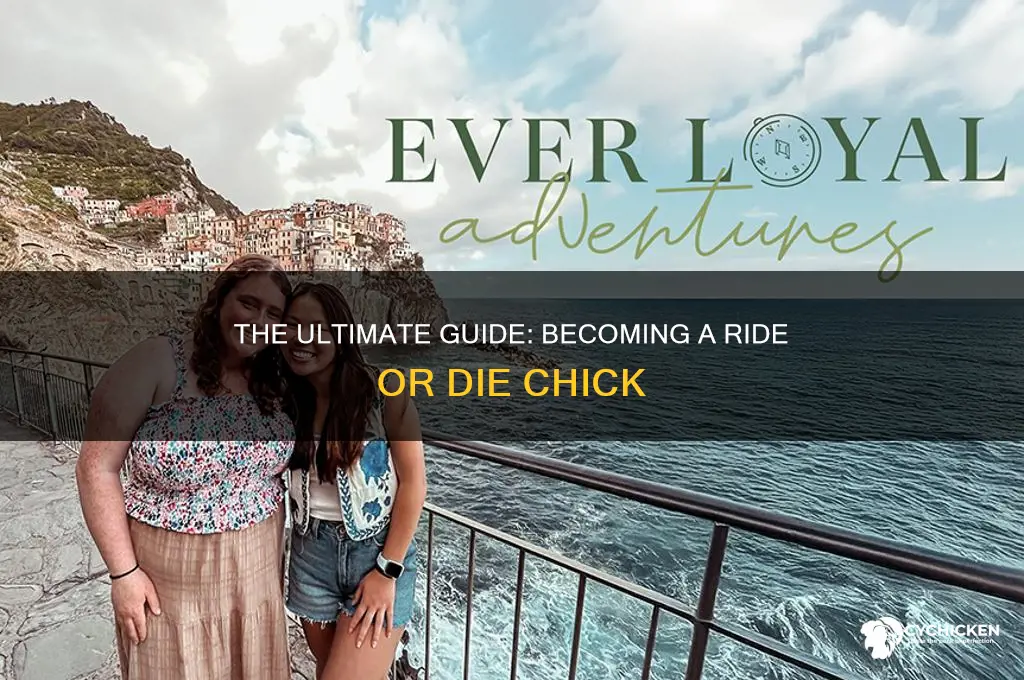 how to be a ride or die chick