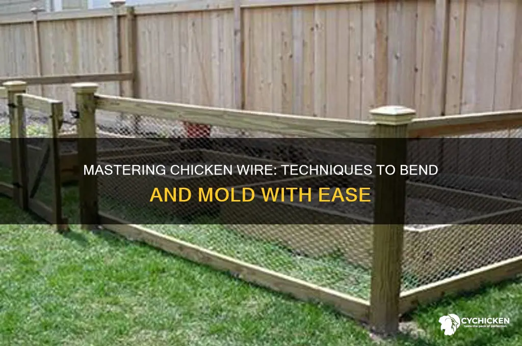 how to bend and mold chicken wire