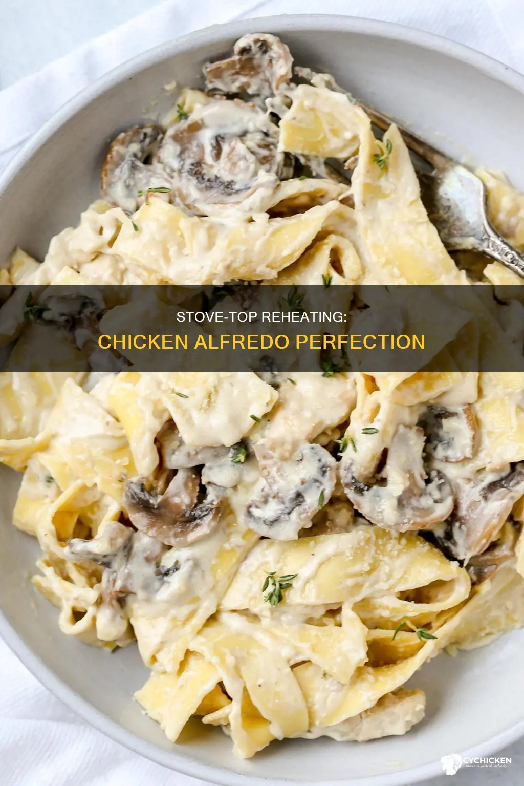 how to best re-heat chicken alfredo with a stove