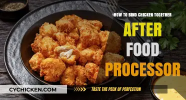 Binding Chicken Together: Post-Food Processor Techniques
