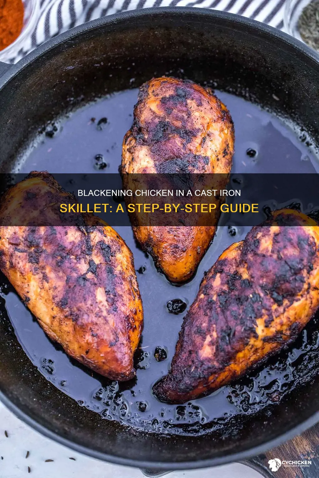 how to blacken chicken in a cast iron skillet