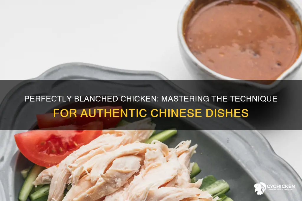 how to blanch chicken for chinese food
