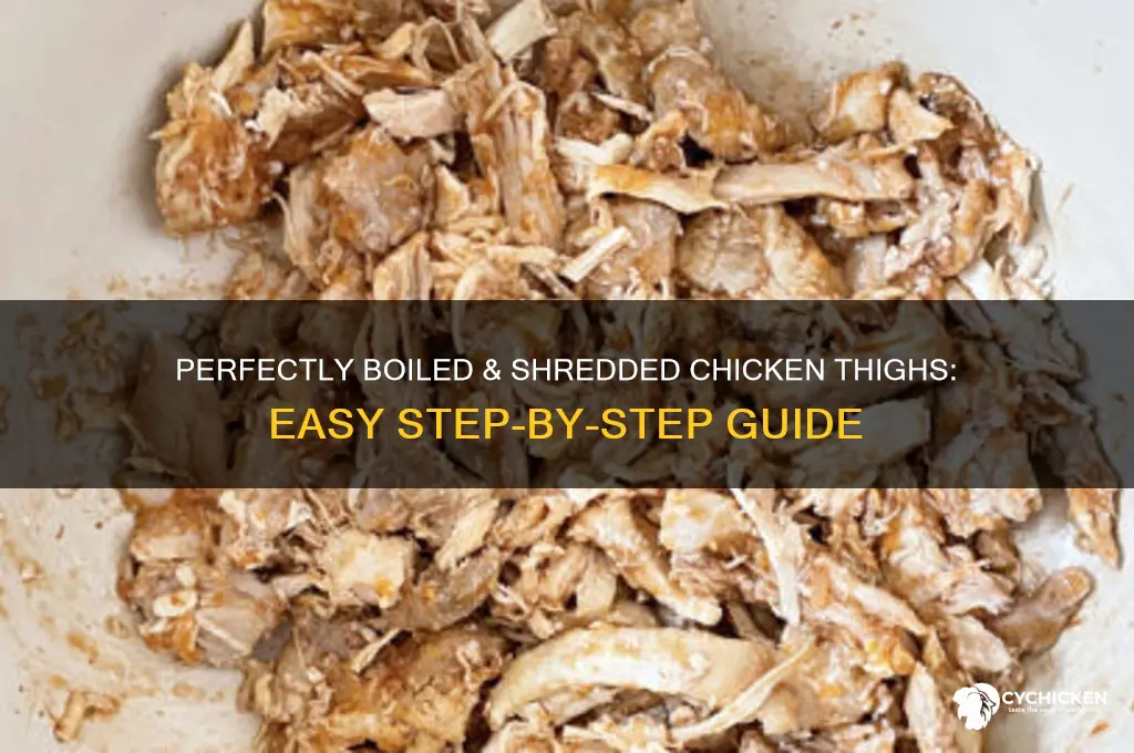 how to boil and shred chicken thighs