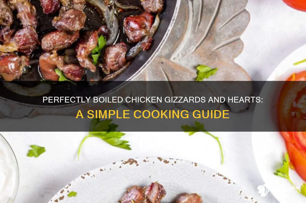 how to boil chicken gizzards and hearts