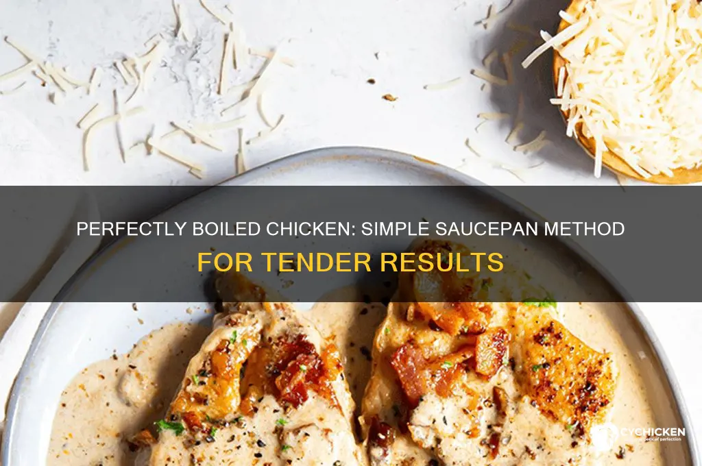how to boil chicken in a saucepan