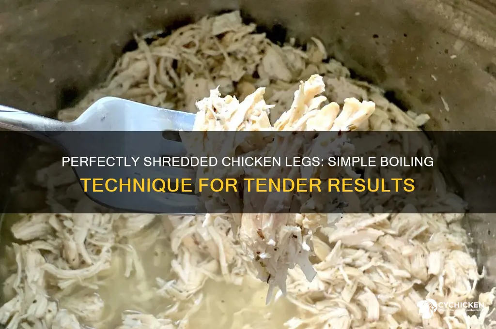 how to boil chicken legs to shred