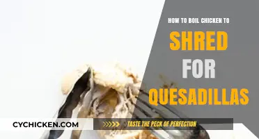 Boiling Chicken for Quesadillas: Shredding Made Simple