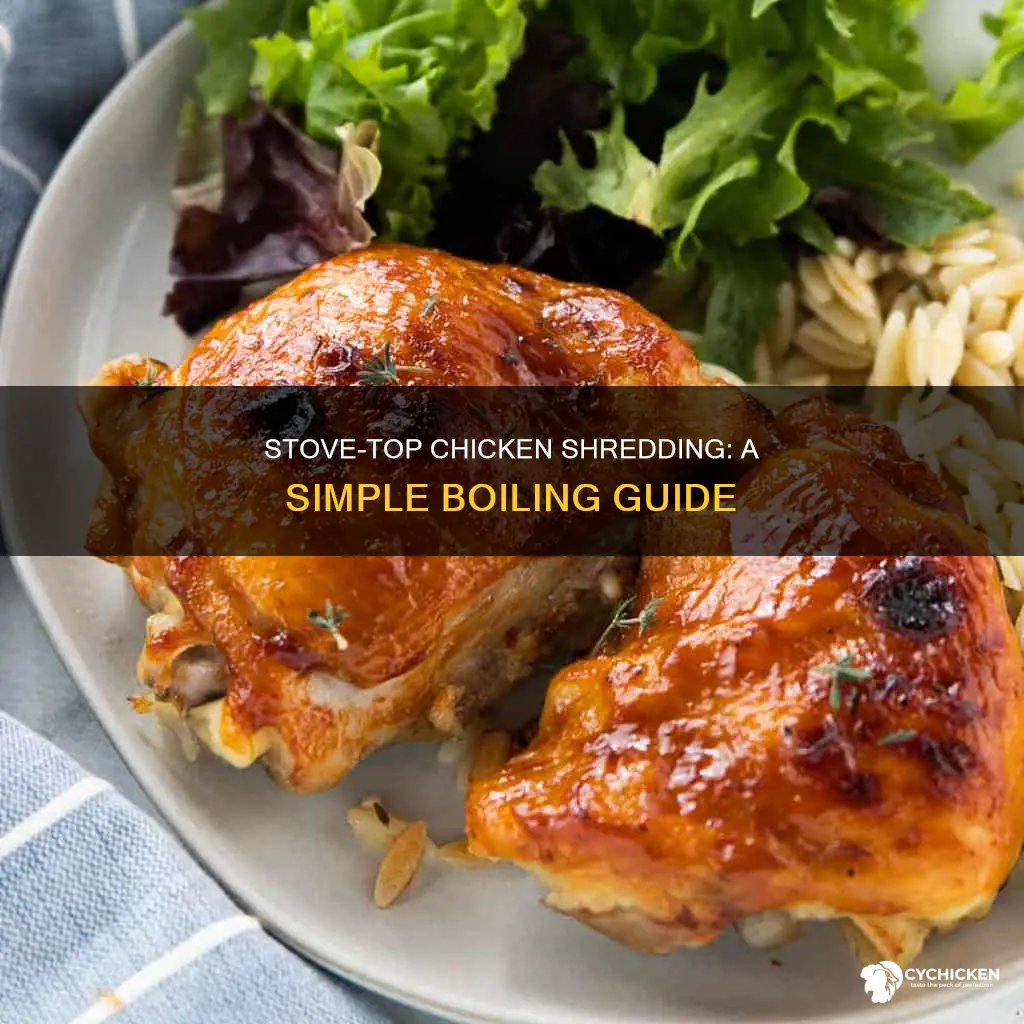 how to boil chicken to shred on the stove