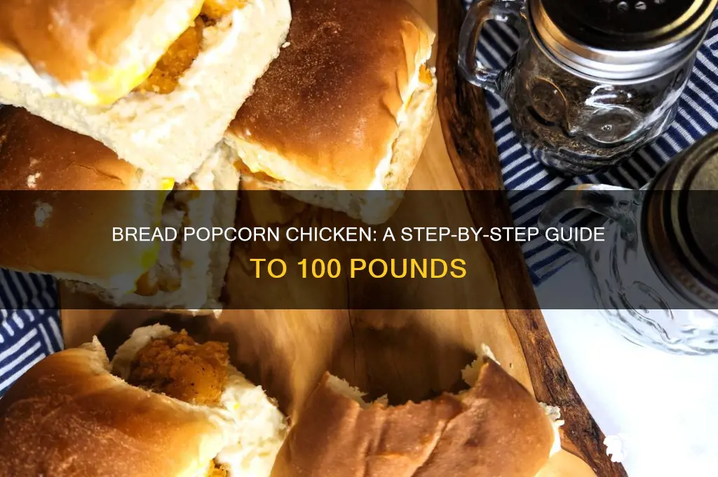 how to bread 100 pounds of popcorn chicken