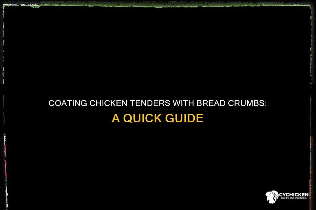 how to bread chicken tenders with bread crumbs