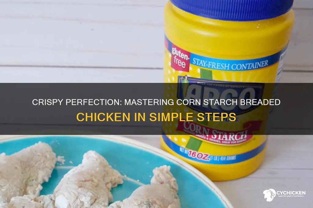 how to bread chicken with corn starch