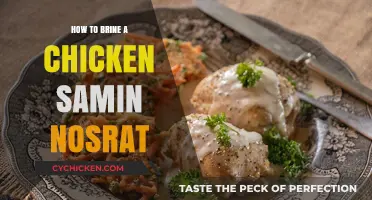 Master Brining Chicken with Samin Nosrat's Simple Technique