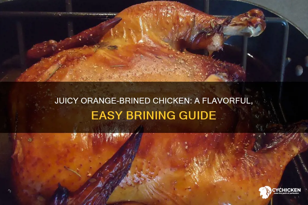 how to brine a chicken with orange