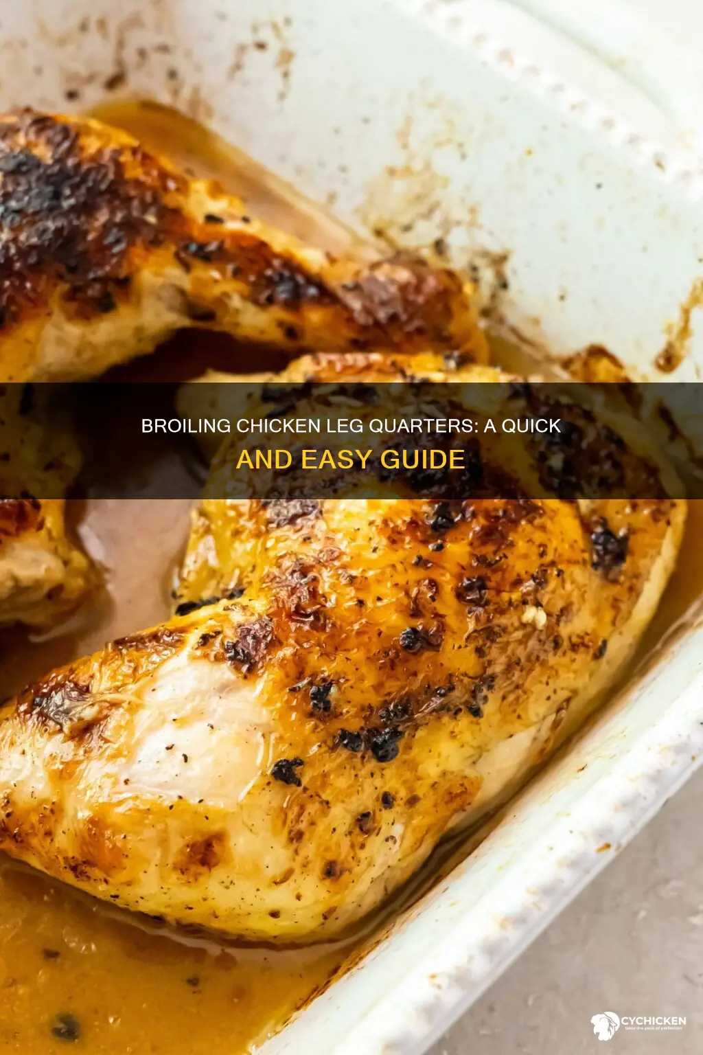 how to broil chicken leg quarters in a broiler