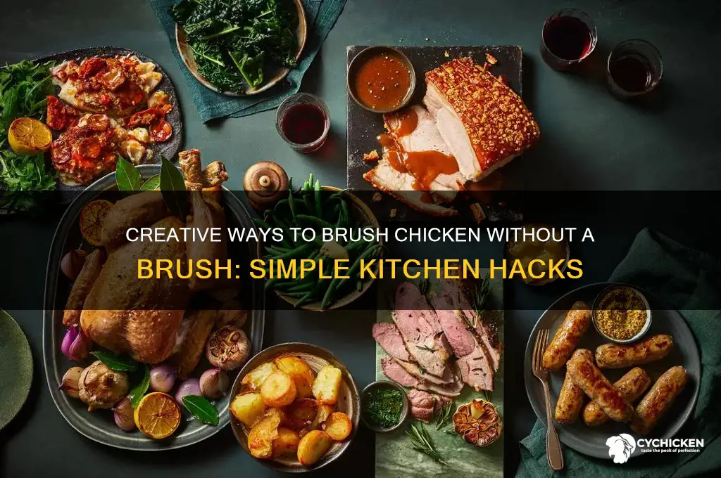 how to brush chicken without a brush