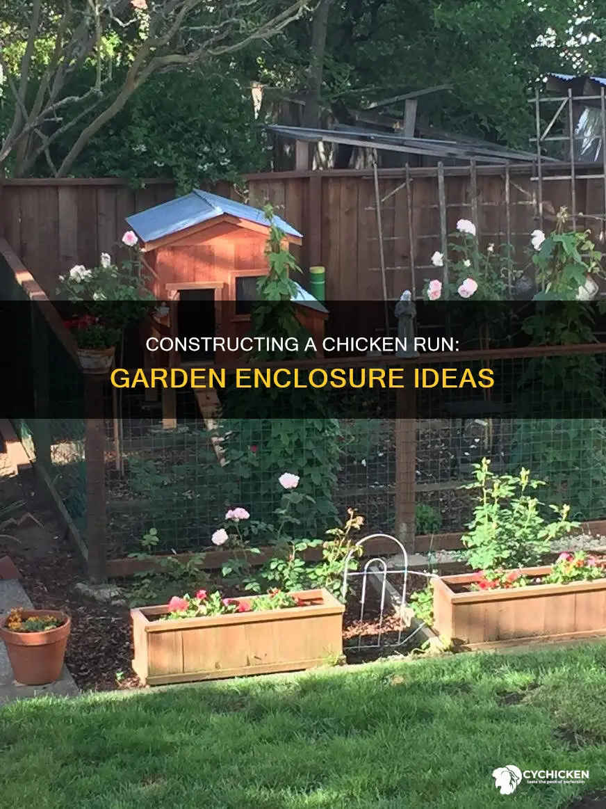 how to build a chicken run around a garden