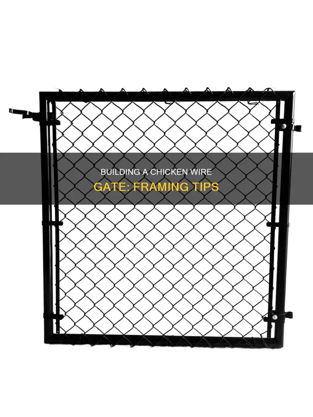 how to build a chicken wire wood frame gate