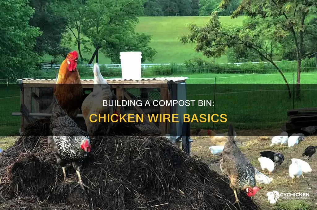 how to build a compost bin chicken wire