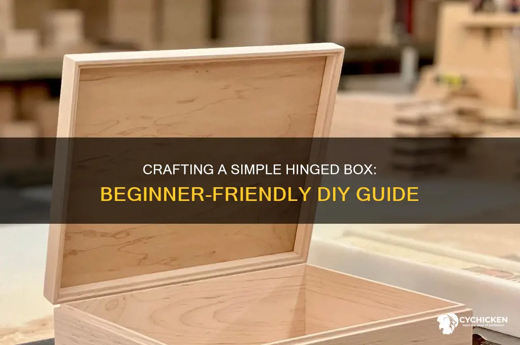 how to build basic chick hinged box