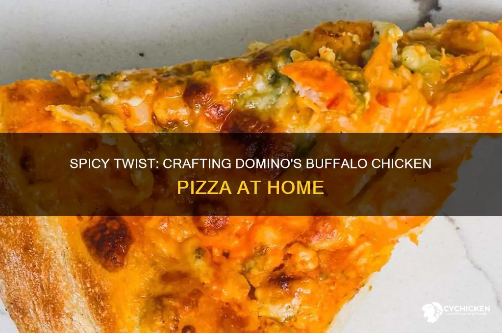 how to build buffalo chicken pizza dominos