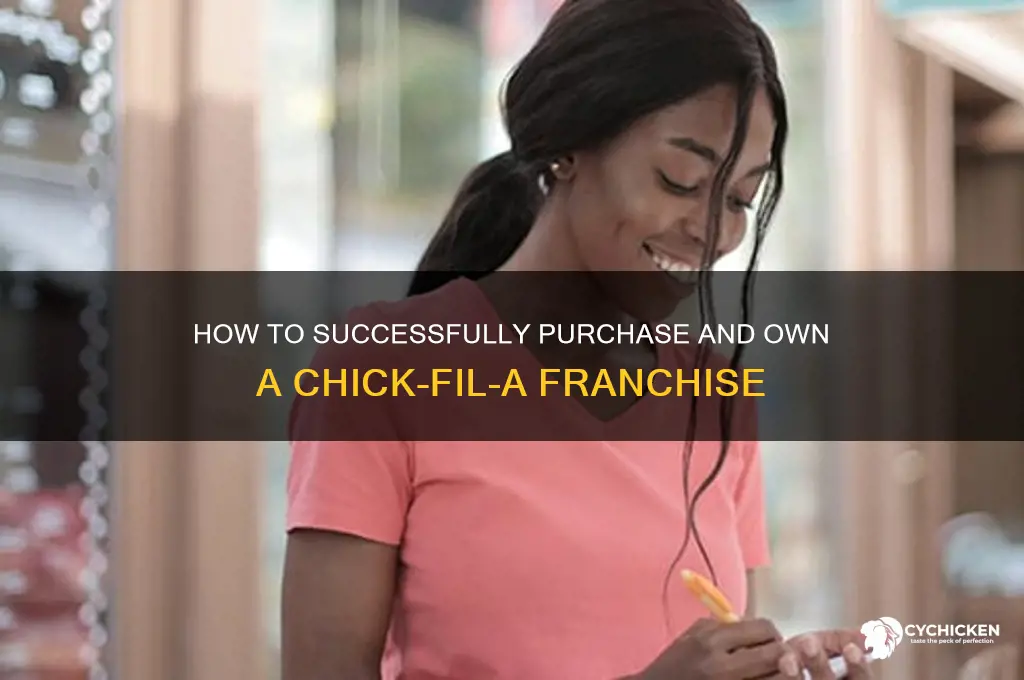how to buy a chick fil a restaurant