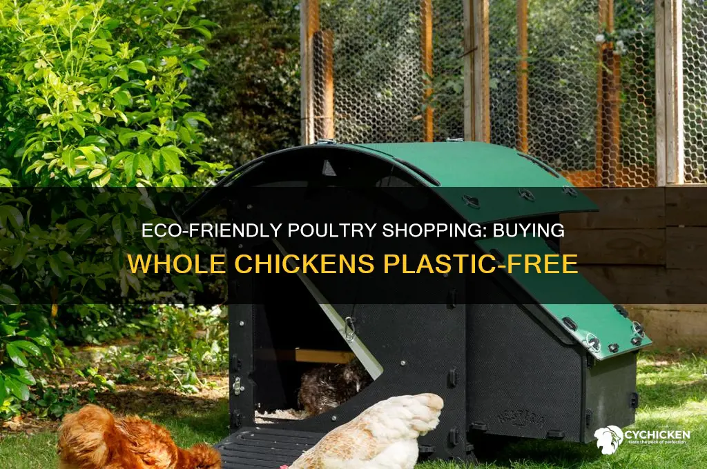 how to buy a whole chicken without plastic