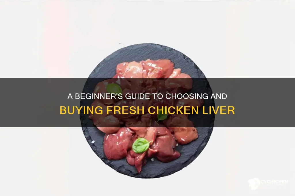 how to buy chicken liver