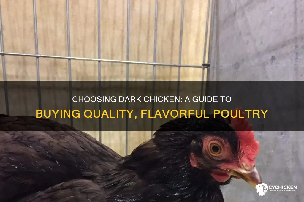 how to buy dark chicken