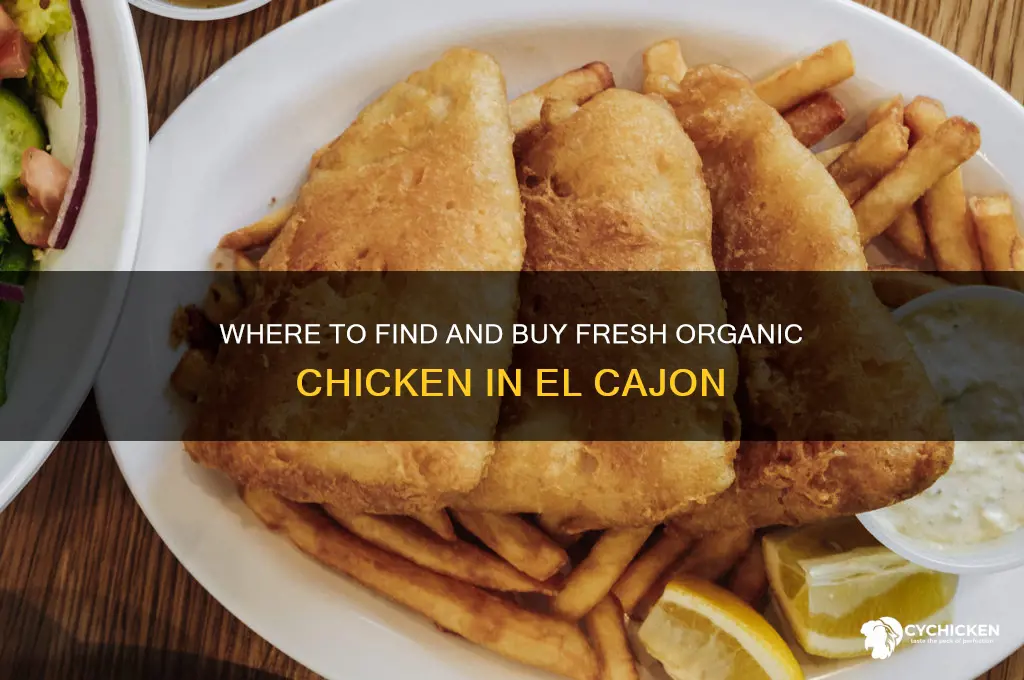how to buy fresh organic chicken el cajon