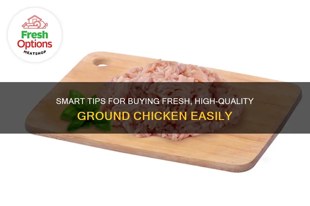 how to buy ground chicken