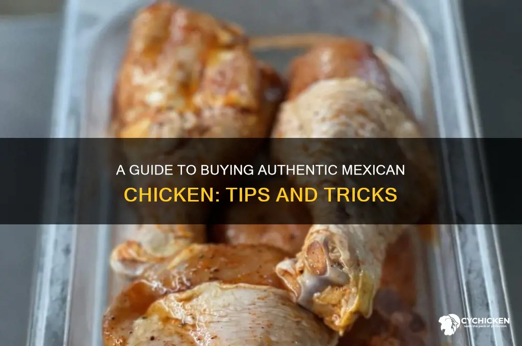 how to buy mexican chicken