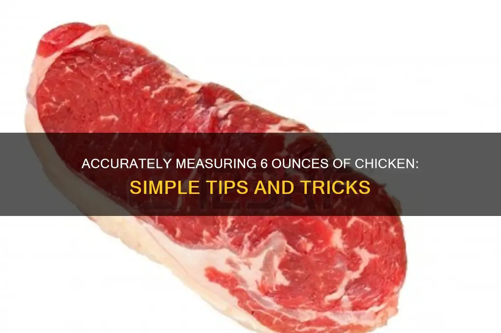 how to calculate 6 oz of chicken