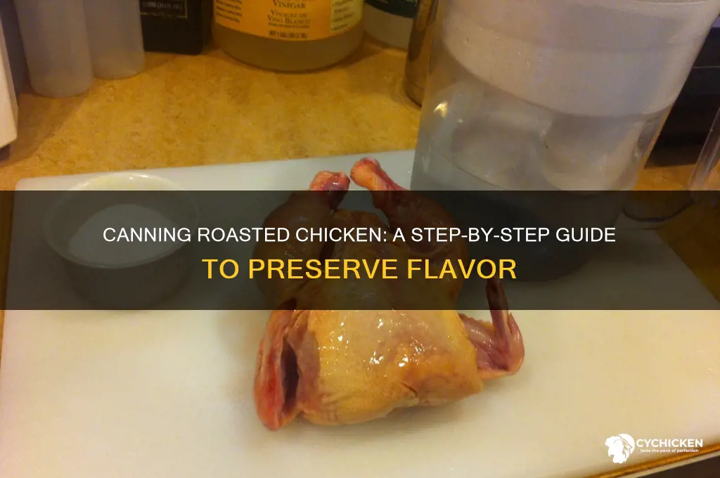 how to can roasted chicken