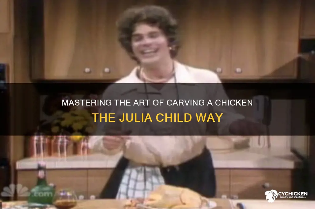 how to carve a chicken julia child