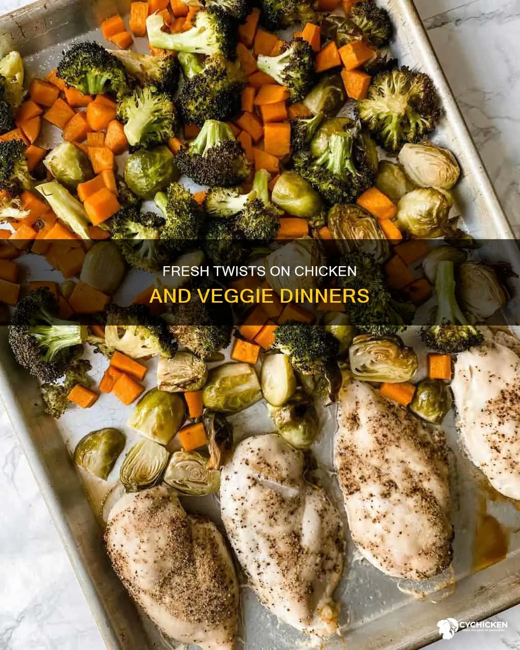 how to change up your chicken and veggie dinner