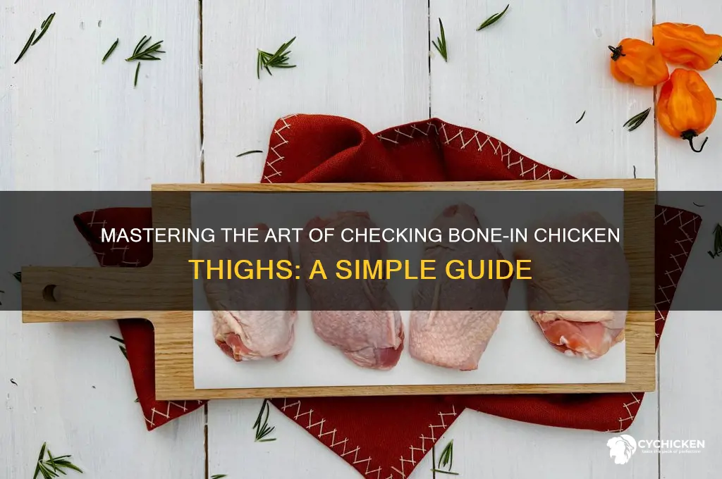 how to check bone in chicken thighs