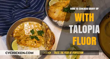 Tasty Chicken Gravy with Talopia Fluor