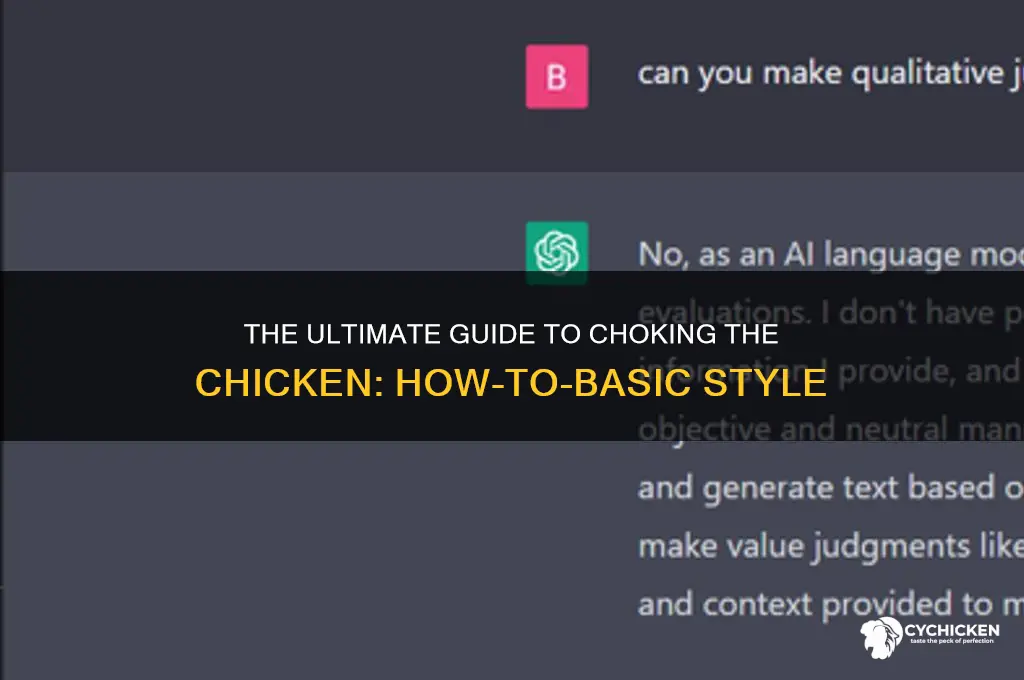 how to choke the chicken how to basic